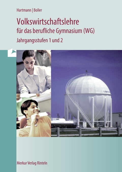 Volkswirtschaft für das berufliche Gymnasium - Gernot Hartmann