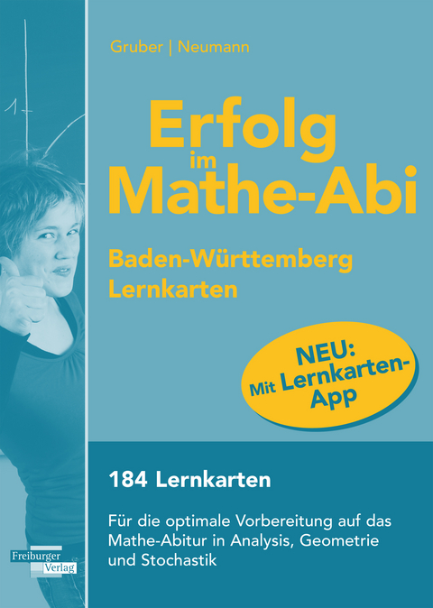 Erfolg im Mathe-Abi 2016 Lernkarten mit App Baden-Württemberg - Helmut Gruber, Robert Neumann