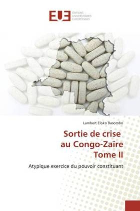 Sortie de crise au Congo-ZaÃ¯re Tome II - Lambert Eloko basombo