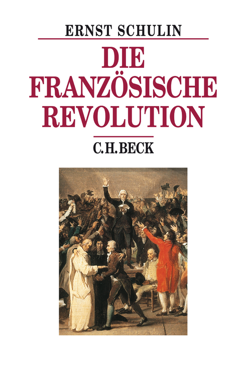 Die Französische Revolution - Ernst Schulin