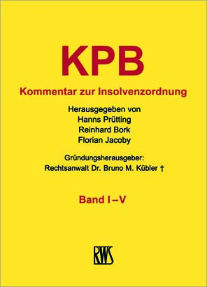 InsO - Kommentar zur Insolvenzordnung - Jens Adolphsen, Florian Bartels, Daniel Blankenburg, Moritz Brinkmann, Anja Dachner, Lucas F. Flöther, Burkard Göpfert, Johannes Holzer, Benedict Kebekus, Jutta Kemper, Daniel Könen, Bruno M. Kübler, Peter Laroche, Wolfgang Lüke, Stephan Madaus, Wilhelm Moll, Gerhard Pape, Christoph G. Paulus, Thomas Petri, Christian C.-W. Pleister, Conny Prasser, Olaf Schaltke, Heinrich Schoppmeyer, Dominik Skauradszun, Andreas Spahlinger, Felix Steffek, Christian Stoffler, Christoph Thole, Albrecht Tintelnot, Benjamin Webel, Frank Wenzel, Peter von Wilmowsky, Sylvia Wipperfürth