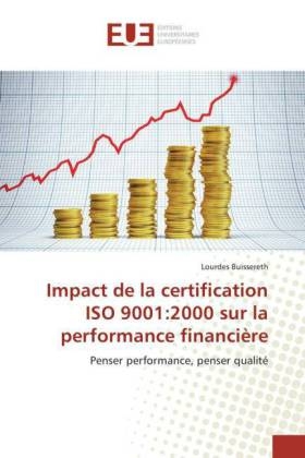 Impact de la certification ISO 9001:2000 sur la performance financiÃ¨re - Lourdes Buissereth