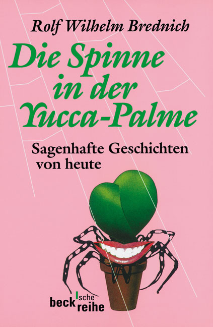 Die Spinne in der Yucca-Palme - Rolf Wilhelm Brednich