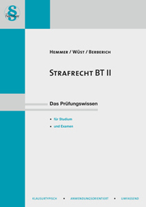 Strafrecht BT II - Karl-Edmund Hemmer, Achim Wüst, Bernd Berberich