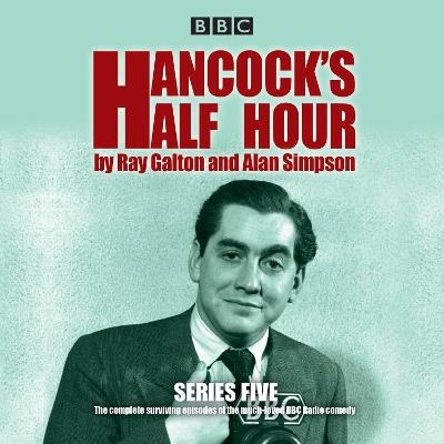 Hancock's Half Hour: Series 5 - Ray Galton, Alan Simpson