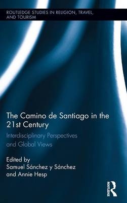 The Camino de Santiago in the 21st Century - 