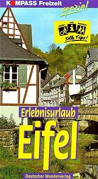 Erlebnisurlaub Eifel - Günter Ermlich, Hans Naumann