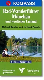 Kompass Radwanderführer München und westliches Umland - Helmut Dumler, Norbert Forsch