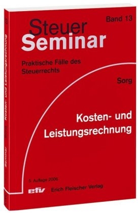 Kosten- und Leistungsrechnung - Peter Sorg