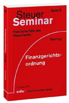 Finanzgerichtsordnung - Siegbert Woring