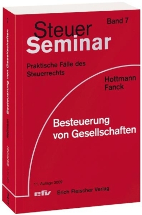 Besteuerung von Gesellschaften - Jürgen Hottmann, Bernfried Fanck