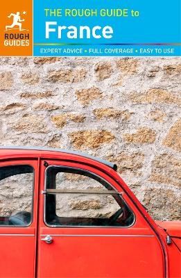 The Rough Guide to France (Travel Guide) - Rough Guides