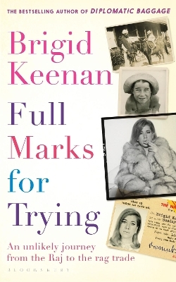 Full Marks for Trying - Brigid Keenan