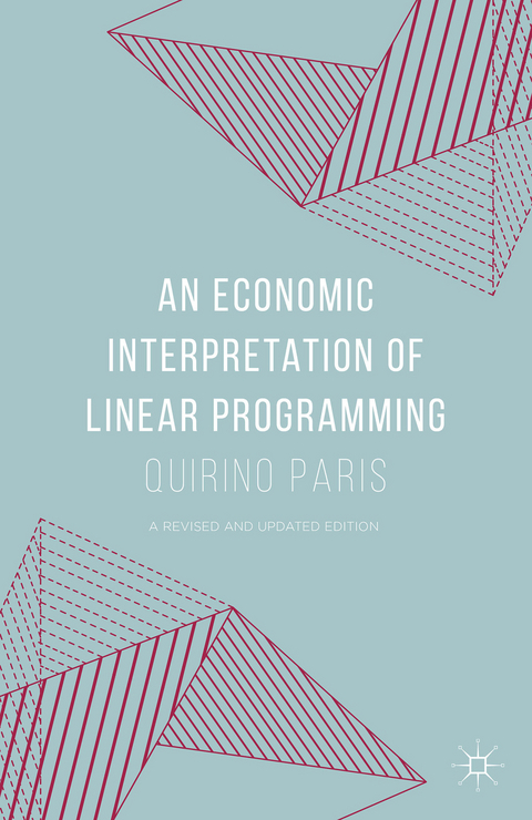 An Economic Interpretation of Linear Programming - Quirino Paris