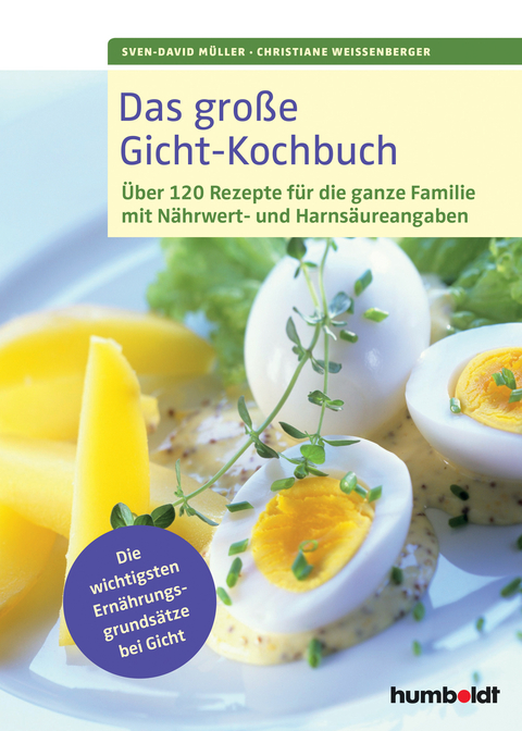 Das große Gicht-Kochbuch - Sven-David Müller, Christiane Weißenberger