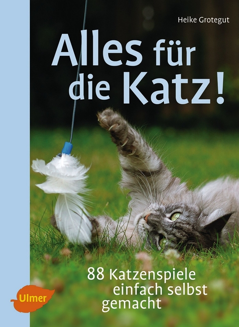 Alles für die Katz! - Heike Grotegut