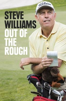 Steve Williams: Out of the Rough - Steve Williams