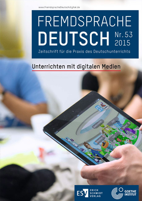 Fremdsprache Deutsch - - Heft 53 (2015): Unterrichten mit digitalen Medien - 