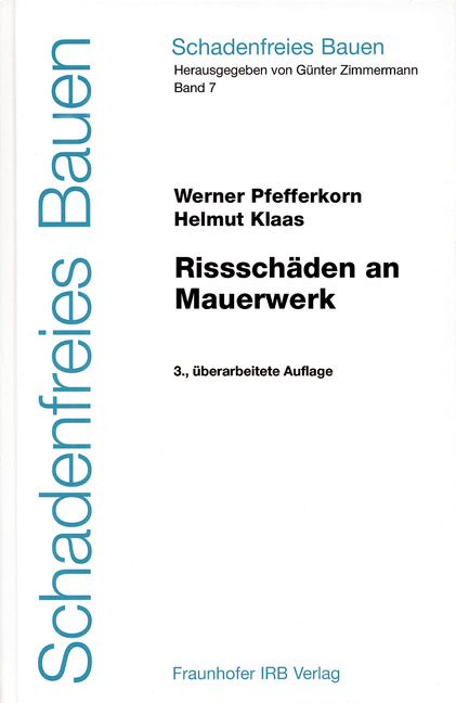 Rissschäden an Mauerwerk - Werner Pfefferkorn, Helmut Klaas