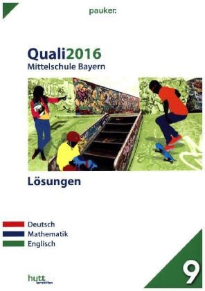 Quali 2016 - Mittelschule Bayern Lösungen