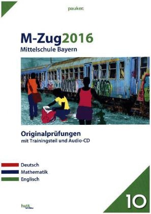 M-Zug 2016 - Mittelschule Bayern