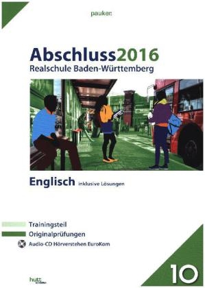 Abschluss 2016 - Realschule Baden-Württemberg Englisch