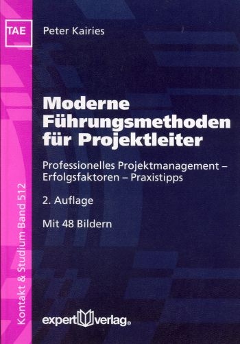 Moderne Führungsmethoden für Projektleiter - Peter Kairies