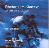 Rhetorik im Klartext - Rolf Schrickel