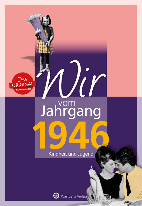 Wir vom Jahrgang 1946 - Kindheit und Jugend - Peter Renz