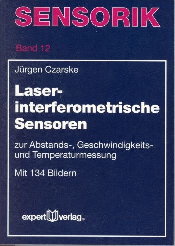 Laserinterferometrische Sensoren - Jürgen Czarske