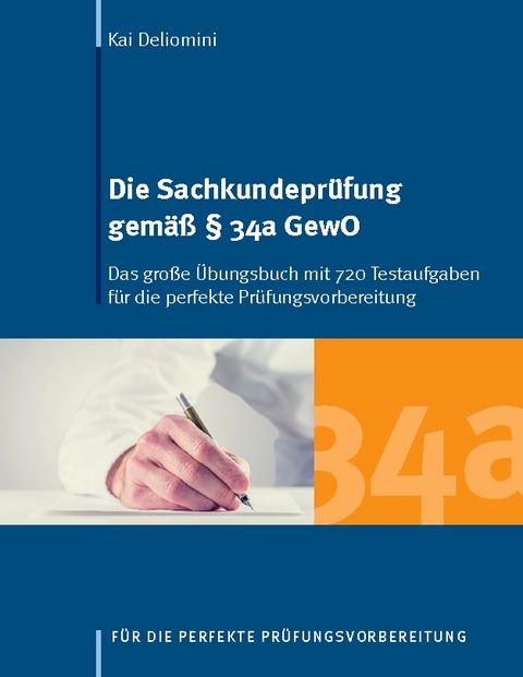 Die Sachkundeprüfung gemäß § 34a GewO - Kai Deliomini