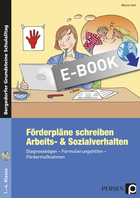 Förderpläne schreiben: Arbeits- & Sozialverhalten - Marion Keil