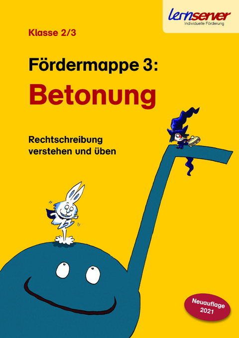 Lernserver-Fördermappe 3: Betonung - Petra Schönweiss