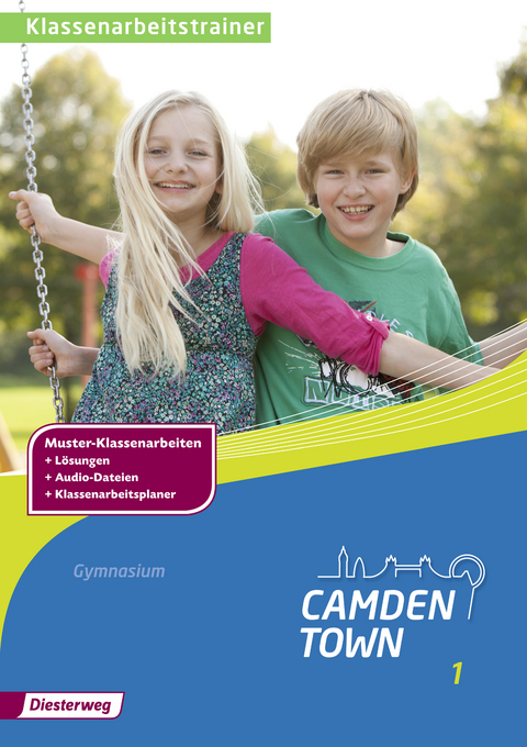 Camden Town - Allgemeine Ausgabe 2012 für Gymnasien - Robert Klimmt, Jutta Stahl-Klimmt