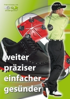 Weiter-präziser-einfacher-gesünder - Magazin für Golfer - Frank Drollinger