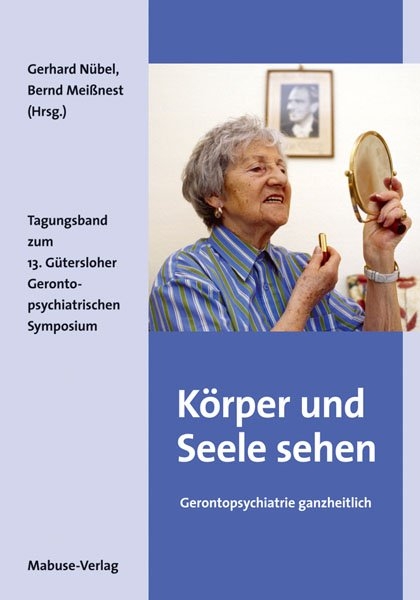 Körper und Seele sehen - 