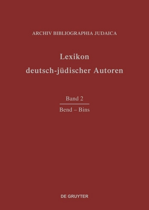 Lexikon deutsch-jüdischer Autoren / Bend - Bins - 