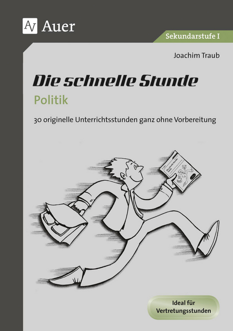 Die schnelle Stunde Politik - Joachim Traub