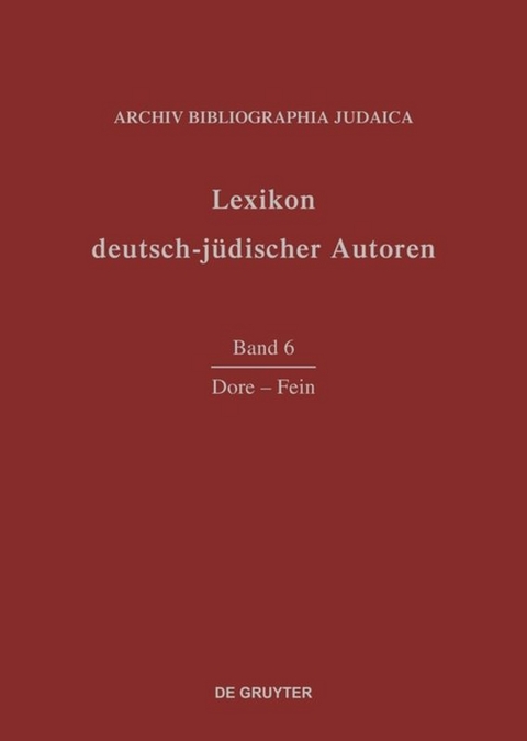 Lexikon deutsch-jüdischer Autoren / Dore - Fein - 