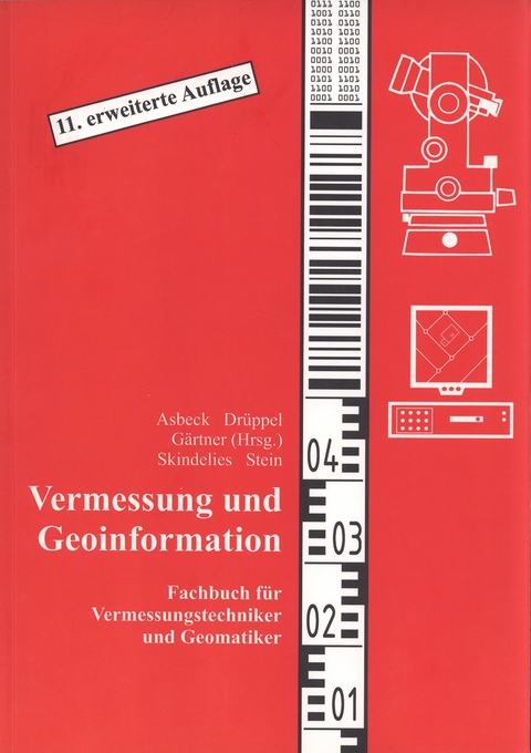 Vermessung und Geoinformation - Michael Gärtner, Martin Asbeck, Klaus Skindelies