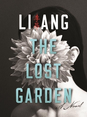 The Lost Garden - Ang Li