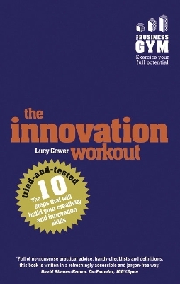 Innovation Workout, The - Lucy Gower