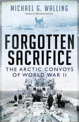 Forgotten Sacrifice - Michael G. Walling