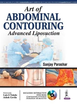 Art of Abdominal Contouring - Sanjay Parashar