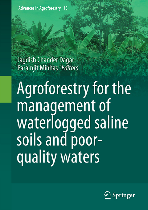 Agroforestry for the Management of Waterlogged Saline Soils and Poor-Quality Waters - 