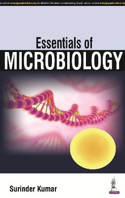 Essentials of Microbiology - Surinder Kumar