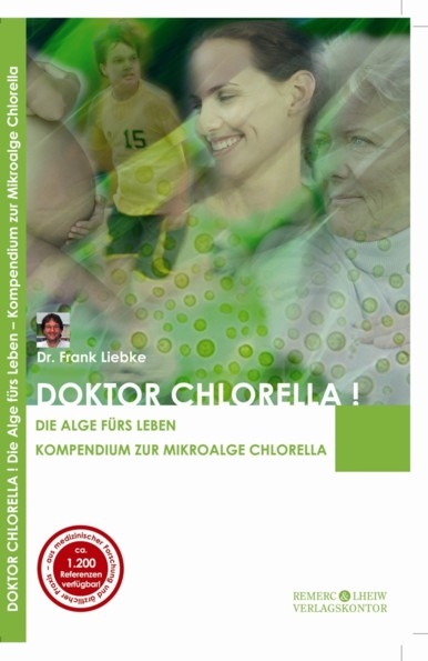 DOKTOR CHLORELLA - Frank Liebke