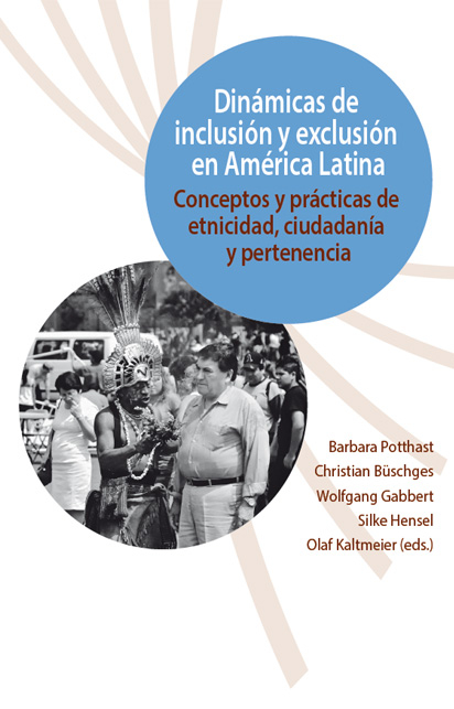 Dinámicas de inclusión y exclusión en América Latina. - 