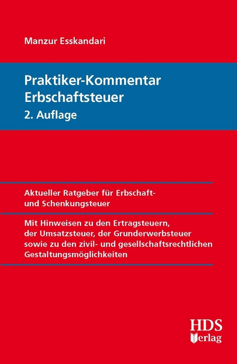 Praktiker-Kommentar Erbschaftsteuer - Manzur Esskandari, Daniela Bick