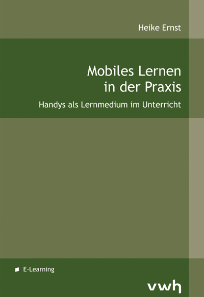 Mobiles Lernen in der Praxis - Heike Ernst